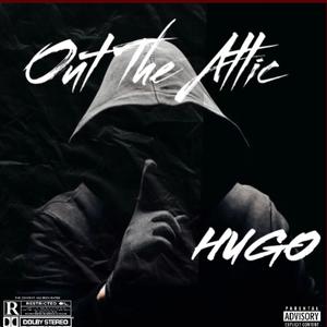 Out The Attic (Explicit)