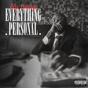 EVERYTHING PERSONAL (Explicit)