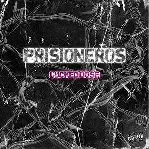 Prisioneros : ( (Explicit)