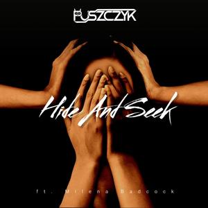 Hide And Seek(feat. Milena Badcock) (Warriorz! Remix Extended)