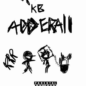 Adderall (Explicit)