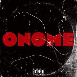 Onome (feat. $ofty) (Explicit)