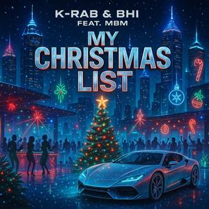 MY CHRISTMAS LIST (feat. BHI & MBM)
