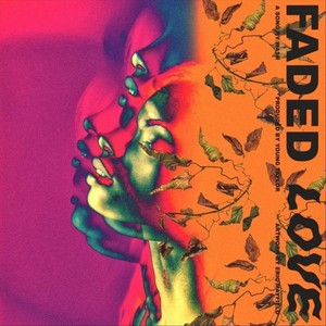 Faded Love (Explicit)