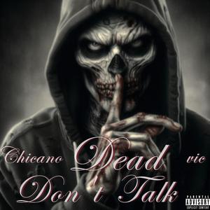 Dead Don't Speak (Explicit)