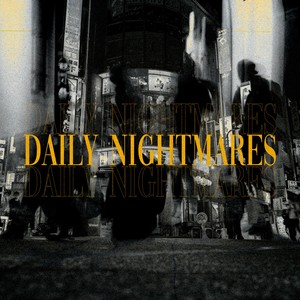 Daily Nightmares