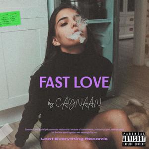 Fast Love (Explicit)