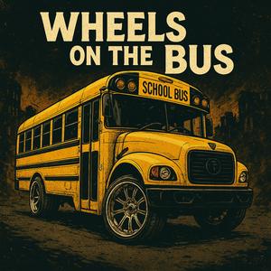Wheels on the Bus