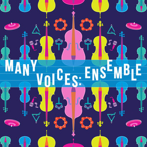 Many Voices: Ensemble