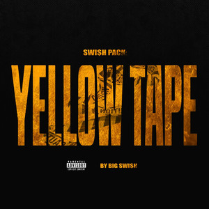 Swish Pack: Yellow Tape (Explicit)