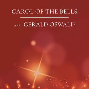 CAROL OF THE BELLS (Arrangement by Gerald Oswald) (feat. Military Band of Lower Austria & Colonel Adi Obendrauf)