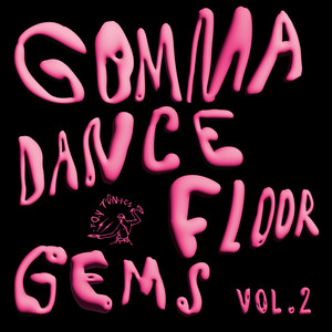 Gomma Dancefloor Gems Vol. 2 (Explicit)