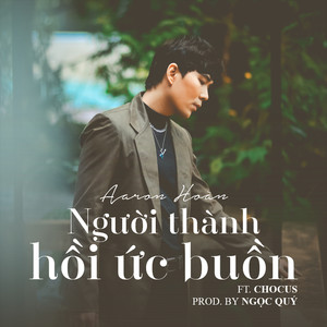 Người Thành Hồi Ức Buồn(feat. Chocus)