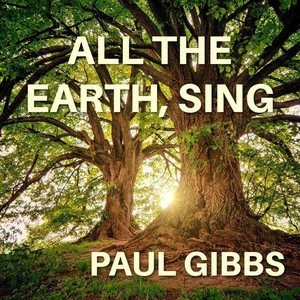 All The Earth, Sing