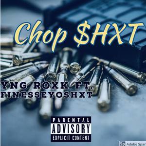 Chop $hxt (Explicit)