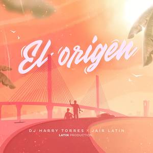 El Origen Mix (Explicit)