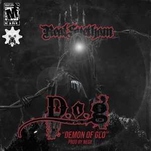 Demon Of Glo (Explicit)