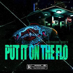 Put it on the Flo (Explicit)