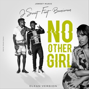 No Other Girl[feat. Beenieman] (Radio Edit)