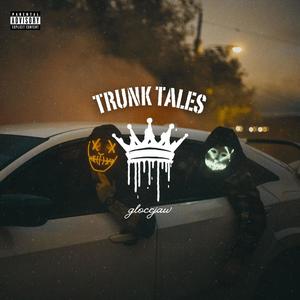 Trunk Tales (Explicit)