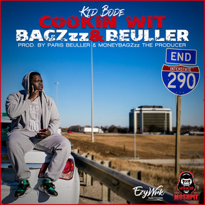 Cookin Wit Bagzzz & Beuller