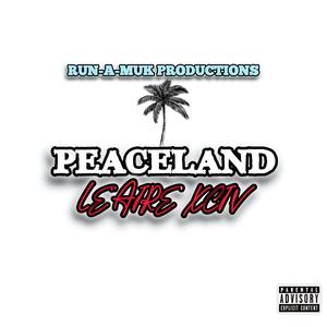 PEACELAND (Explicit)