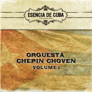 Orquesta Chepin Choven, Vol. 1