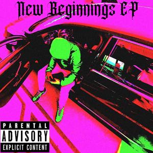 New Beginnings (Explicit)