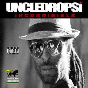 Incorrigible (Explicit)