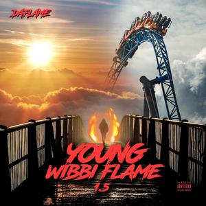 YOUNG WIBBI FLAME VOL 1.5 (Explicit)