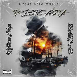 Triste Nota (Explicit)