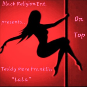 On Top LaLa (Explicit)