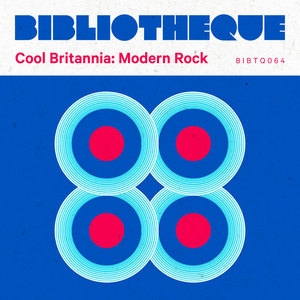 Cool Britannia: Modern Rock