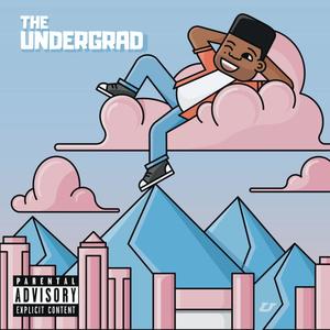 The Undergrad (Explicit)