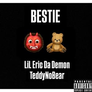 Bestie (feat. Teddy No Bear) (Explicit)