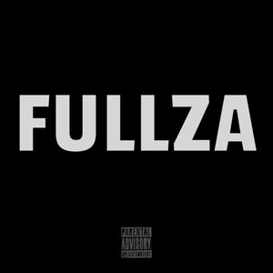 FULLZA (Explicit)