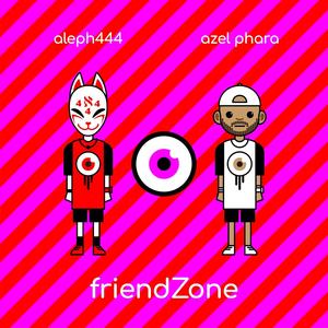 friendZone (Explicit)