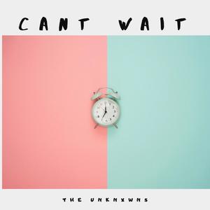 Can't Wait(feat. Kariadys)