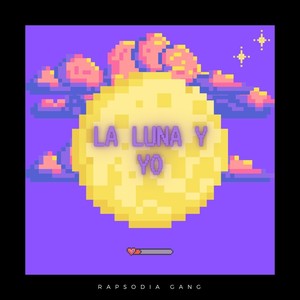 La Luna y Yo (Explicit)