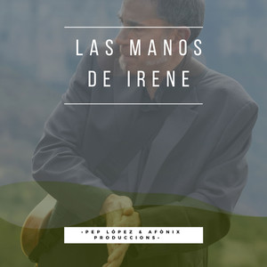 Las manos de Irene