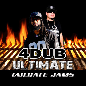 4dub Ultimate Tailgate Jams (Explicit)