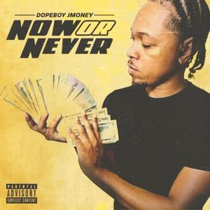 Now Or Never (Explicit)