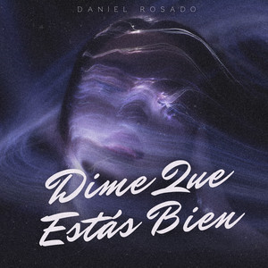 Dime Que Estas Bien