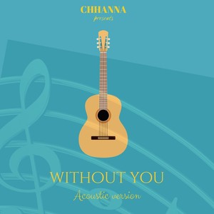Without You (Acoustic)