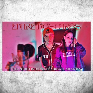 Entre Nosotros (Explicit)