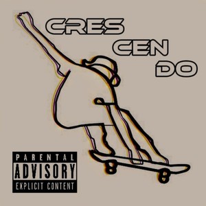 Crescendo (Explicit)