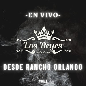 Desde Rancho Orlando Vol.1 (En Vivo) [Explicit]