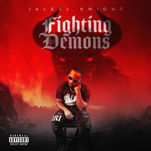 Fighting Demons (Explicit)