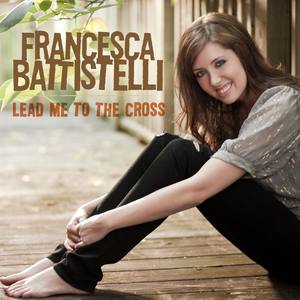 Lead Me To The Cross (Album Version)