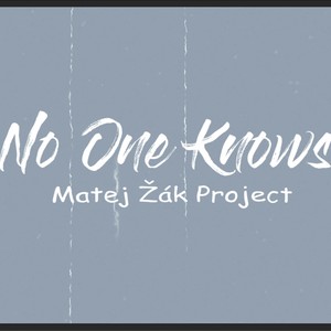 No One Knows